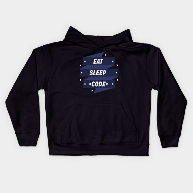 Eat Sleep Code for Programmers Kids Hoodie by mangobanana